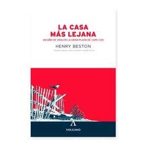 LA CASA MÁS LEJANA.UN AÑO EN LA VIDA EN LA GRAN PLAYA DE CAPE COD | 9788494993428 | BESTON,HENRY | Libreria Geli - Librería Online de Girona - Comprar libros en catalán y castellano