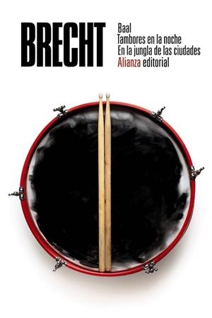 BAAL/TAMBORES EN LA NOCHE/EN LA JUNGLA DE LAS CIUDADES(TEATRO COMPLETO 1) | 9788491815150 | BRECHT,BERTOLT | Llibreria Geli - Llibreria Online de Girona - Comprar llibres en català i castellà