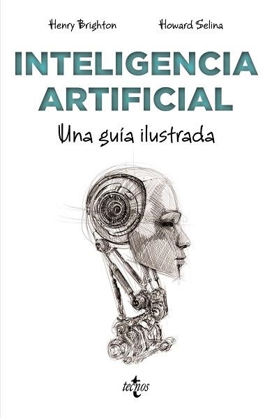 INTELIGENCIA ARTIFICIAL.UNA GUÍA ILUSTRADA | 9788430977840 | BRIGHTON,HENRY | Libreria Geli - Librería Online de Girona - Comprar libros en catalán y castellano