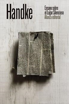 ENSAYO SOBRE EL LUGAR SILENCIOSO | 9788491817093 | HANDKE,PETER | Libreria Geli - Librería Online de Girona - Comprar libros en catalán y castellano