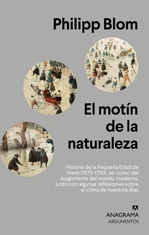 EL MOTÍN DE LA NATURALEZA | 9788433964458 | BLOM,PHILIPP | Libreria Geli - Librería Online de Girona - Comprar libros en catalán y castellano