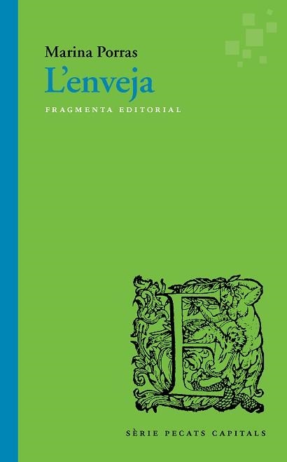 L'ENVEJA | 9788417796112 | PORRAS,MARINA | Libreria Geli - Librería Online de Girona - Comprar libros en catalán y castellano