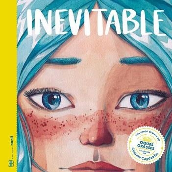 INEVITABLE.UNA CANÇO CONTADA D'OQUES GRASSES | 9788494977459 | FIGUERAS TORTRAS, LAIA/PUYUELO CAPELLAS, NÚRIA | Llibreria Geli - Llibreria Online de Girona - Comprar llibres en català i castellà
