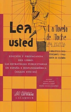 EDICIÓN Y PROPAGANDA DEL LIBRO.LAS ESTRATEGIAS PUBLICITARIAS EN ESPAÑA E HISPANOAMÉRICA (SIGLOS XVII-XX | 9788483594353 | AGUSTI,LLUIS/BARO,MONICA/RUEDA,PEDRO | Llibreria Geli - Llibreria Online de Girona - Comprar llibres en català i castellà