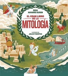 EL GRAN LIBRO DE LA MITOLOGÍA | 9788417922191 | NAVARRO,ROSA | Llibreria Geli - Llibreria Online de Girona - Comprar llibres en català i castellà