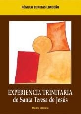EXPERIENCIA TRINITARIA DE SANTA TERESA DE JESUS | 9788472399075 | CUARTAS LONDOÑO,ROMULO | Libreria Geli - Librería Online de Girona - Comprar libros en catalán y castellano