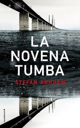LA NOVENA TUMBA | 9788417305406 | AHNHEM,STEFAN | Llibreria Geli - Llibreria Online de Girona - Comprar llibres en català i castellà