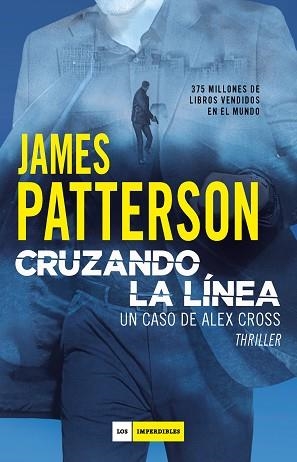 CRUZANDO LA LÍNEA | 9788417761455 | PATTERSON,JAMES | Libreria Geli - Librería Online de Girona - Comprar libros en catalán y castellano