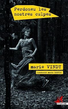 PERDONEU LES NOSTRES CULPES | 9788417847234 | VINDY,MARIE | Llibreria Geli - Llibreria Online de Girona - Comprar llibres en català i castellà