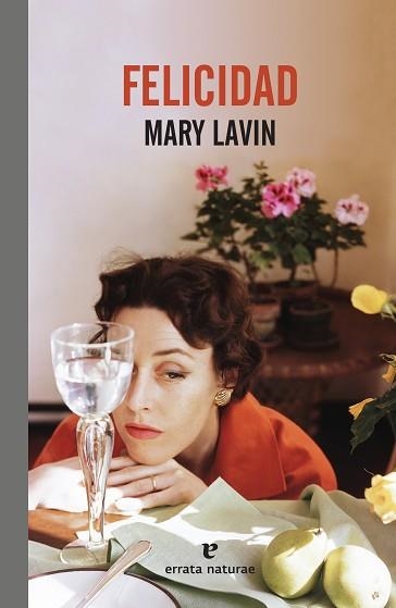 FELICIDAD | 9788417800291 | LAVIN,MARY | Libreria Geli - Librería Online de Girona - Comprar libros en catalán y castellano