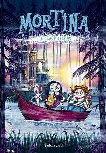 MORTINA-4.EL LLAC MISTERIÓS | 9788424664633 | CANTINI,BARBARA | Libreria Geli - Librería Online de Girona - Comprar libros en catalán y castellano