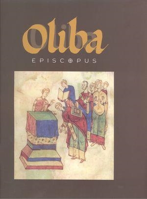 OLIBA EPISCOPUS | 9788409050215 | SUREDA JUBANY,MARC/ABADÍAS AURÍN,DAVID | Libreria Geli - Librería Online de Girona - Comprar libros en catalán y castellano
