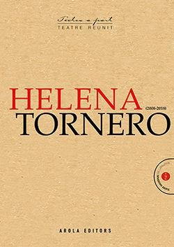 TEATRE REUNIT(2008-2018) | 9788494954498 | TORNERO,HELENA | Libreria Geli - Librería Online de Girona - Comprar libros en catalán y castellano