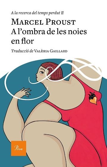 A L'OMBRA DE LES NOIES EN FLOR(A LA RECERCA DEL TEMPS PERDUT II) | 9788475887982 | PROUST,MARCEL | Llibreria Geli - Llibreria Online de Girona - Comprar llibres en català i castellà