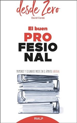 EL BUEN PROFESIONAL | 9788432151118 | CERDÁ GARCÍA,DAVID | Libreria Geli - Librería Online de Girona - Comprar libros en catalán y castellano