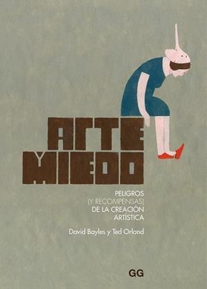 ARTE Y MIEDO.PELIGROS(Y RECOMPENSAS)DE LA CREACIÓN ARTÍSTICA | 9788425232541 | BAYLES,DAVID/ORLAND,TED | Llibreria Geli - Llibreria Online de Girona - Comprar llibres en català i castellà
