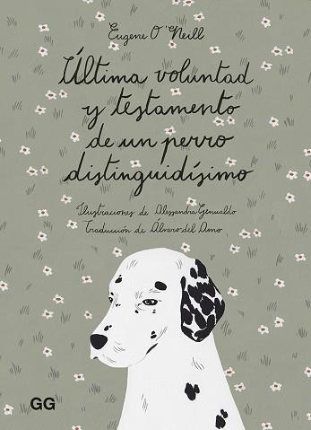 ÚLTIMA VOLUNTAD Y TESTAMENTO DE UN PERRO DISTINGUIDÍSIMO | 9788425232169 | O'NEILL,EUGENE | Libreria Geli - Librería Online de Girona - Comprar libros en catalán y castellano