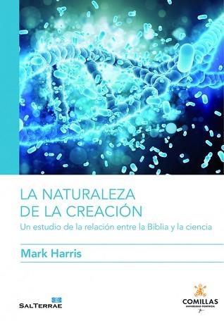 LA NATURALEZA DE LA CREACIÓN.UN ESTUDIO DE LA RELACIÓN ENTRE LA BIBLIA Y LA CIENCIA | 9788429328844 | HARRIS,MARK | Libreria Geli - Librería Online de Girona - Comprar libros en catalán y castellano