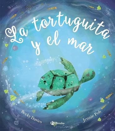 LA TORTUGUITA Y EL MAR | 9788469627556 | DAVIES,BECKY | Libreria Geli - Librería Online de Girona - Comprar libros en catalán y castellano