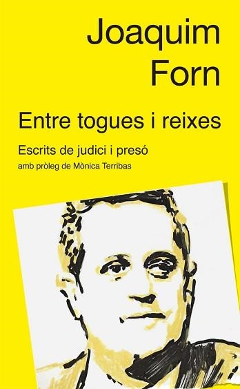 ENTRE TOGUES I REIXES.ESCRITS  DE JUDICI I PRESÓ | 9788441232051 | FORN,JOAQUIM | Llibreria Geli - Llibreria Online de Girona - Comprar llibres en català i castellà