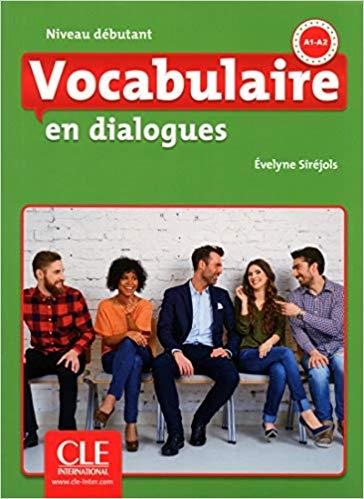 VOCABULAIRE EN DIALOGUES(NIVEAU DÉBUTANT.LIVRE + CD.2ÈME ÉDITION) | 9782090380552 | Libreria Geli - Librería Online de Girona - Comprar libros en catalán y castellano