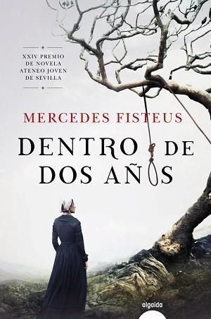 DENTRO DE DOS AÑOS | 9788491891413 | FISTEUS,MERCEDES | Llibreria Geli - Llibreria Online de Girona - Comprar llibres en català i castellà