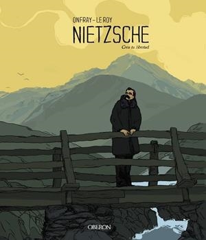 NIETZSCHE.CREA TU LIBERTAD | 9788441541269 | ONFRAY,MICHEL/LE ROY | Libreria Geli - Librería Online de Girona - Comprar libros en catalán y castellano