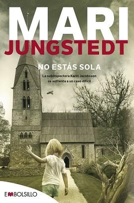 NO ESTÁS SOLA | 9788416087921 | JUNGSTEDT,MARI | Libreria Geli - Librería Online de Girona - Comprar libros en catalán y castellano