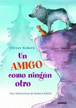 UN AMIGO COMO NINGÚN OTRO | 9788468344171 | SCHERZ,OLIVER | Llibreria Geli - Llibreria Online de Girona - Comprar llibres en català i castellà
