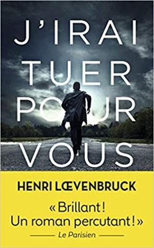 J'IRAI TUER POUR VOUS | 9782290204481 | LOEVENBRUCK,HENRI | Libreria Geli - Librería Online de Girona - Comprar libros en catalán y castellano
