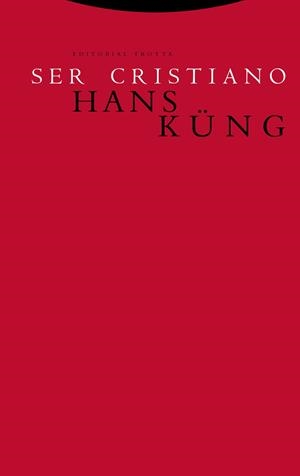 SER CRISTIANO | 9788498798166 | KÜNG,HANS | Llibreria Geli - Llibreria Online de Girona - Comprar llibres en català i castellà