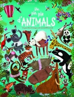 PLE,PLE,PLE D'ANIMALS | 9788447940233 | GARIBAL,ALEXANDRA | Libreria Geli - Librería Online de Girona - Comprar libros en catalán y castellano