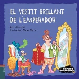 EL VESTIT BRILLANT DE L'EMPERADOR | 9788447940271 | Libreria Geli - Librería Online de Girona - Comprar libros en catalán y castellano