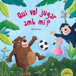 QUI VOL JUGAR AMB MI? | 9788447940158 | COSTA,MARTA | Libreria Geli - Librería Online de Girona - Comprar libros en catalán y castellano