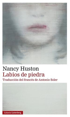 LABIOS DE PIEDRA | 9788417747947 | HUSTON,NANCY | Llibreria Geli - Llibreria Online de Girona - Comprar llibres en català i castellà
