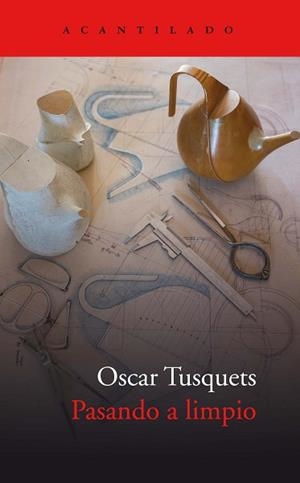 PASANDO A LIMPIO | 9788417902049 | TUSQUETS,OSCAR | Libreria Geli - Librería Online de Girona - Comprar libros en catalán y castellano