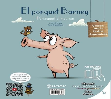 EL PORQUET BARNEY.PERSEGUINT EL MEU NAS | 9788434213968 | ONDRASIK,PAVEL/ONDRASIKOVA,TANIA | Libreria Geli - Librería Online de Girona - Comprar libros en catalán y castellano