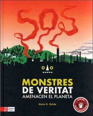 MONSTRES DE VERITAT AMENACEN EL PLANETA | 9788417374440 | ROHDE,MARIE G. | Libreria Geli - Librería Online de Girona - Comprar libros en catalán y castellano