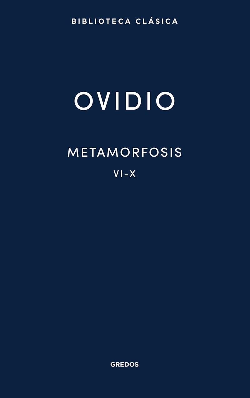 METAMORFOSIS VI-X | 9788424939120 | OVIDIO | Llibreria Geli - Llibreria Online de Girona - Comprar llibres en català i castellà