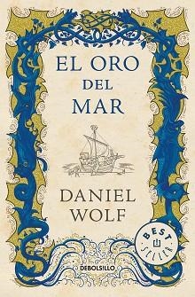 EL ORO DEL MAR | 9788466348072 | WOLF,DANIEL | Llibreria Geli - Llibreria Online de Girona - Comprar llibres en català i castellà