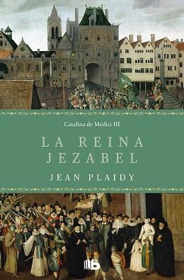 LA REINA JEZABEL(TRILOGÍA DE LOS MÉDICI-3) | 9788413140971 | PLAIDY,JEAN | Llibreria Geli - Llibreria Online de Girona - Comprar llibres en català i castellà