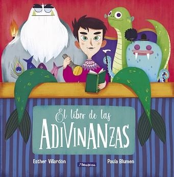 EL LIBRO DE LAS ADIVINANZAS | 9788448853945 | VILLARDÓN,ESTHER/BLUMEN,PAULA | Llibreria Geli - Llibreria Online de Girona - Comprar llibres en català i castellà