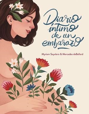 DIARIO ÍNTIMO DE UN EMBARAZO | 9788417338664 | SAYALERO,MYRIAM/DEBELLARD,MERCEDES | Llibreria Geli - Llibreria Online de Girona - Comprar llibres en català i castellà