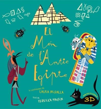 EL MON DE L'ANTIC EGIPTE  | 9788468270036 | MAGRIN,FEDERICA/BRENLLA,LAURA | Llibreria Geli - Llibreria Online de Girona - Comprar llibres en català i castellà