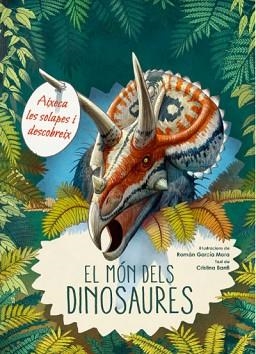 EL MON DELS DINOSAURES  | 9788468269078 | GARCÍA MORA,ROMÁN | Libreria Geli - Librería Online de Girona - Comprar libros en catalán y castellano