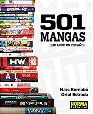 501 MANGAS QUE LEER EN ESPAÑOL | 9788467939408 | BERNABÉ,MARC/ESTRADA,MARC | Llibreria Geli - Llibreria Online de Girona - Comprar llibres en català i castellà