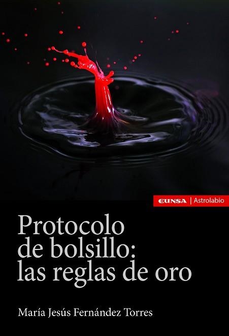 PROTOCOLO DE BOLSILLO:LAS REGLAS DE ORO | 9788431334338 | FERNÁNDEZ TORRES,MARIA JESÚS | Libreria Geli - Librería Online de Girona - Comprar libros en catalán y castellano