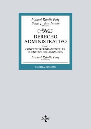 DERECHO ADMINISTRATIVO-1.CONCEPTOS FUNDAMENTALES,FUENTES Y ORGANIZACIÓN(4ª EDICION 2019) | 9788430974931 | REBOLLO PUIG,MANUEL/VERA JURADO,DIEGO J. | Llibreria Geli - Llibreria Online de Girona - Comprar llibres en català i castellà