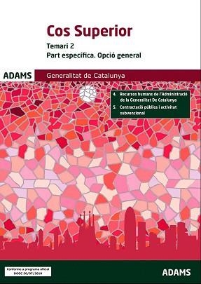 COS SUPERIOR DE LA GENERALITAT DE CATALUNYA(TEMARI-2.PART ESPECÍFICA.OPCIÓ GENERAL.EDICIO 2019) | 9788413271248 |   | Llibreria Geli - Llibreria Online de Girona - Comprar llibres en català i castellà
