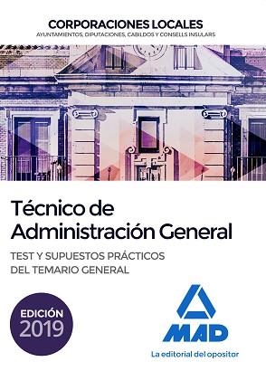TÉCNICO DE ADMINISTRACIÓN GENERAL DE CORPORACIONES LOCALES(TEST Y SUPUESTOS PRACTICOS DEL TEMARIO GENERAL.EDICION 2019) | 9788414231449 | DORADO PICÓN,DOMINGO/PÉREZ SÁNCHEZ-ROMATE,PATRICIA | Llibreria Geli - Llibreria Online de Girona - Comprar llibres en català i castellà